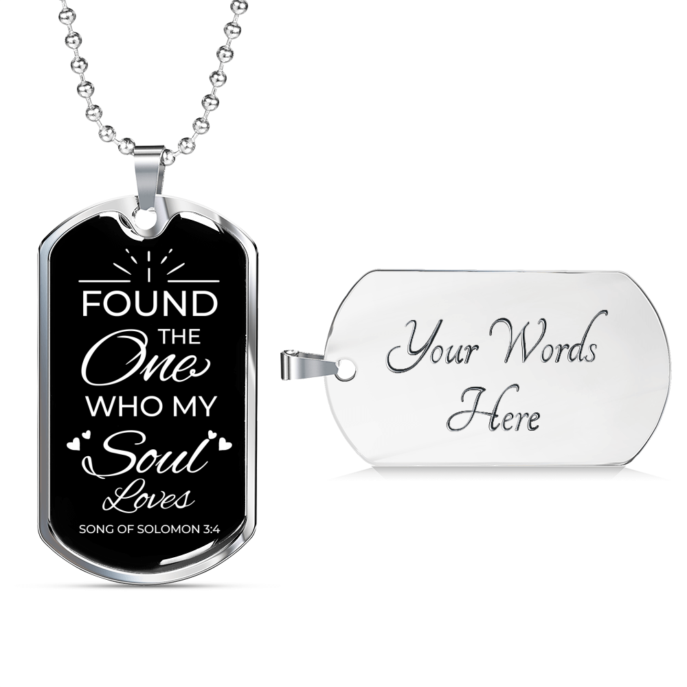 The One My Soul Loves Necklace Stainless Steel or 18k Gold Dog Tag 24" Chain-Express Your Love Gifts
