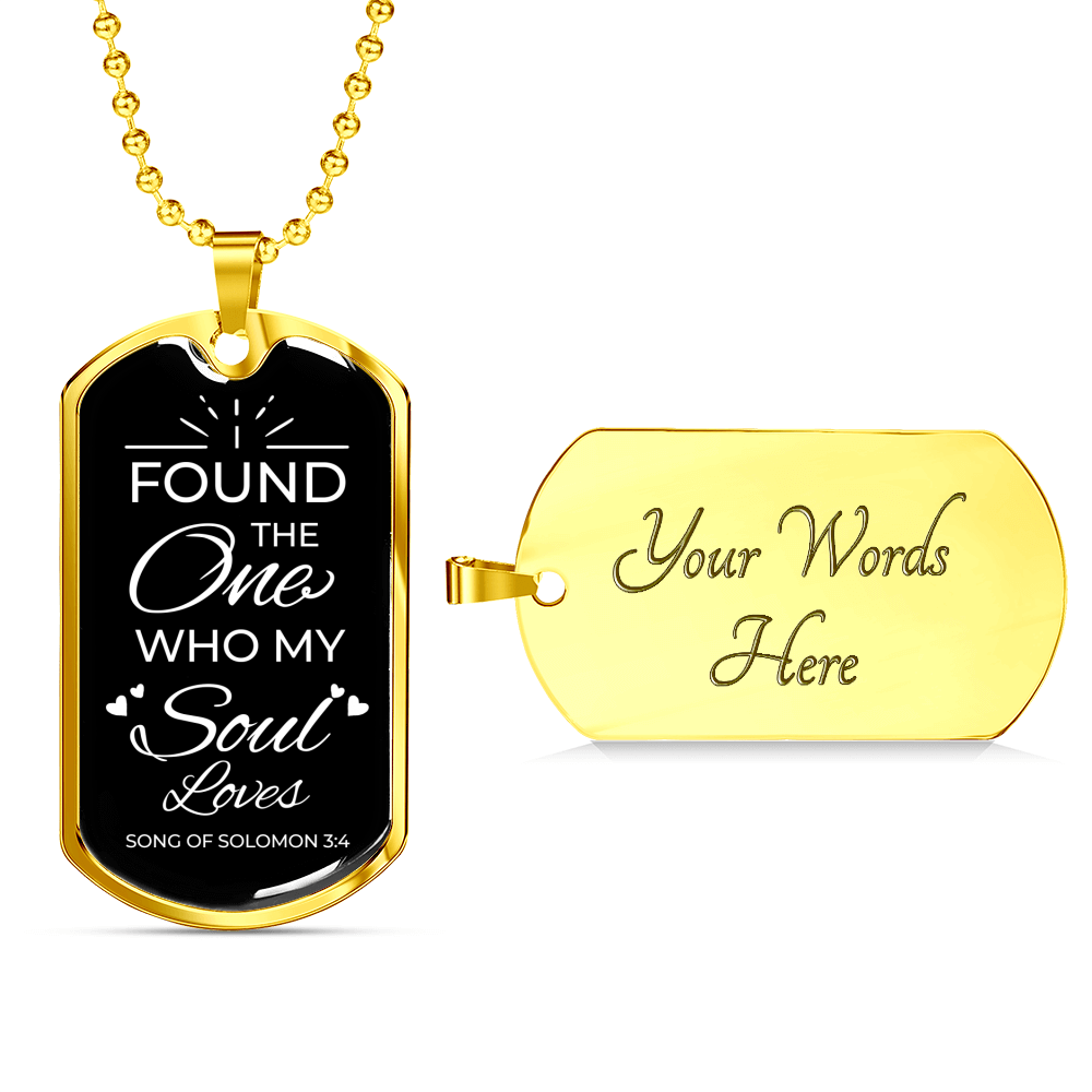 The One My Soul Loves Necklace Stainless Steel or 18k Gold Dog Tag 24" Chain-Express Your Love Gifts