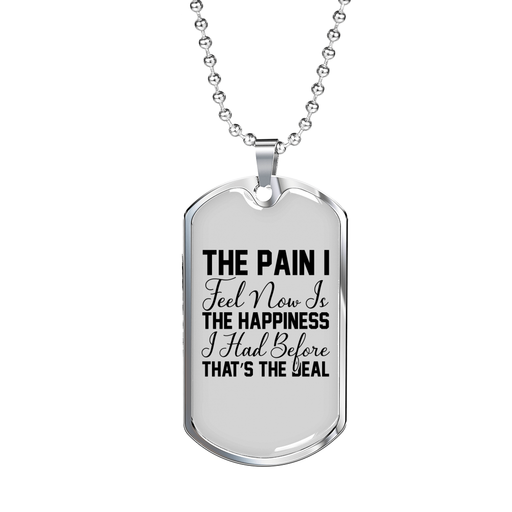 The Pain I Feel Christian Necklace Stainless Steel or 18k Gold Dog Tag 24" Chain-Express Your Love Gifts