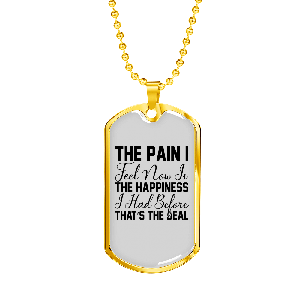 The Pain I Feel Christian Necklace Stainless Steel or 18k Gold Dog Tag 24" Chain-Express Your Love Gifts