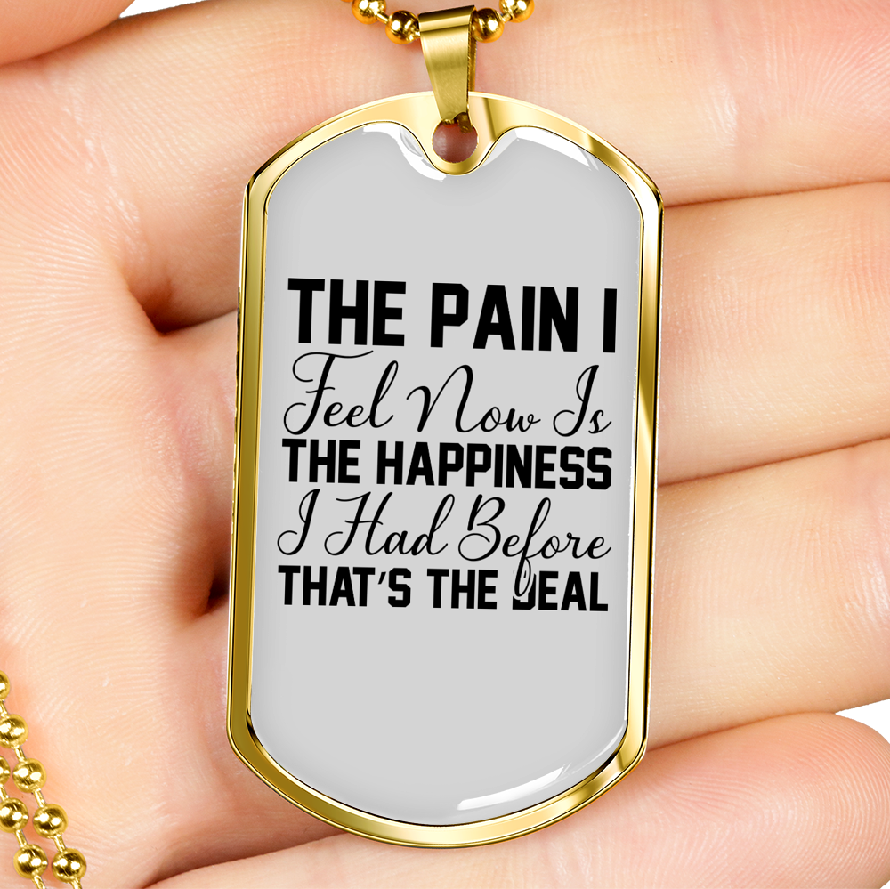 The Pain I Feel Christian Necklace Stainless Steel or 18k Gold Dog Tag 24" Chain-Express Your Love Gifts
