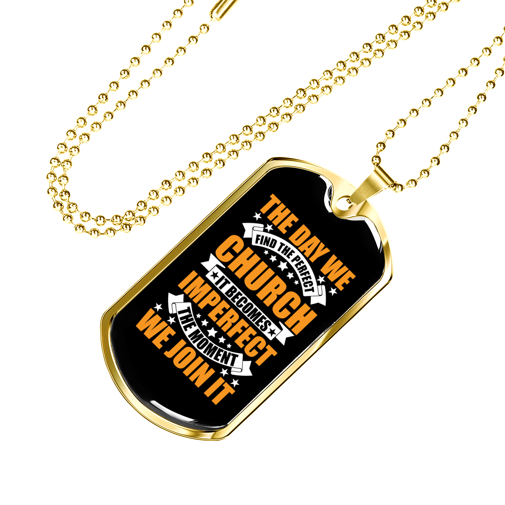 The Perfect Church Necklace Stainless Steel or 18k Gold Dog Tag 24" Chain-Express Your Love Gifts