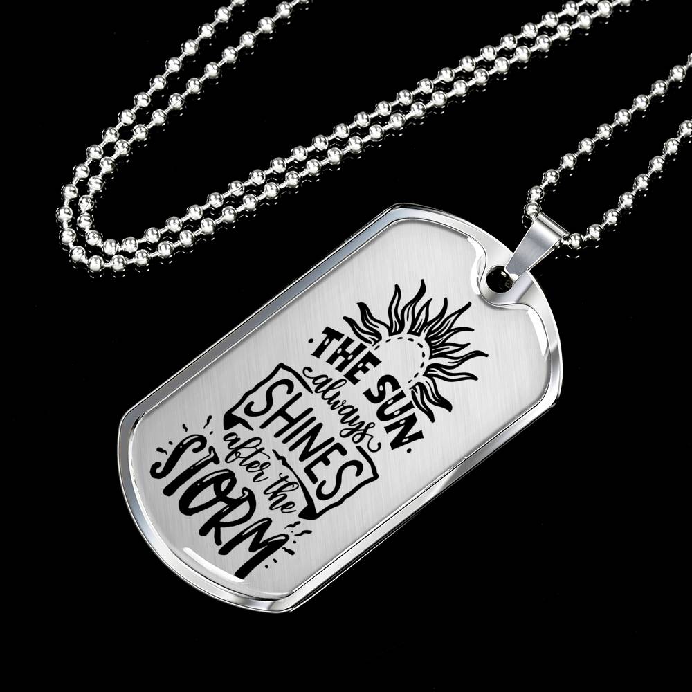 The Sun Always Shines Necklace Inspirational Necklace Stainless Steel or 18k Gold Dog Tag 24" Chain-Express Your Love Gifts