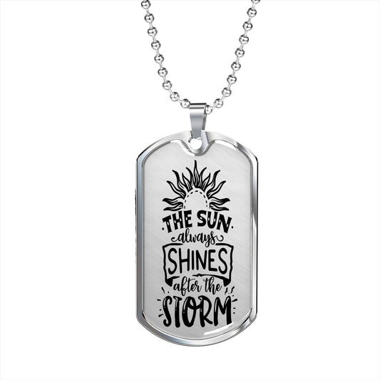 The Sun Always Shines Necklace Inspirational Necklace Stainless Steel or 18k Gold Dog Tag 24" Chain-Express Your Love Gifts