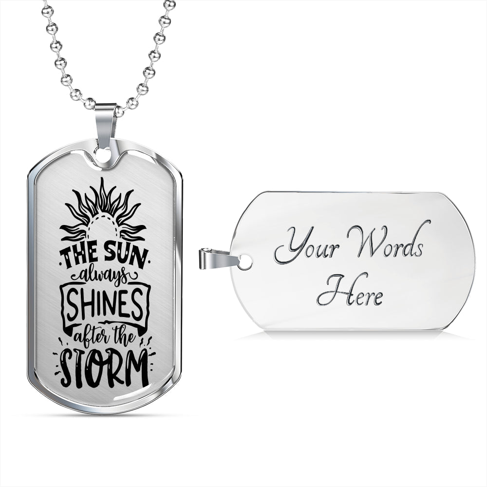 The Sun Always Shines Necklace Inspirational Necklace Stainless Steel or 18k Gold Dog Tag 24" Chain-Express Your Love Gifts