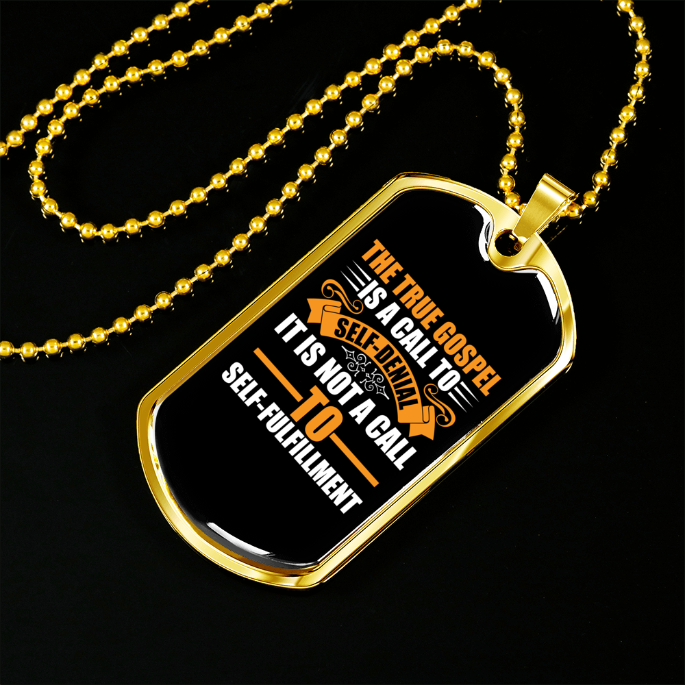 The True Gospel Self Denial Christian Necklace Stainless Steel or 18k Gold Dog Tag 24" Chain-Express Your Love Gifts