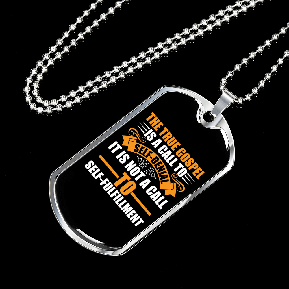 The True Gospel Self Denial Christian Necklace Stainless Steel or 18k Gold Dog Tag 24" Chain-Express Your Love Gifts