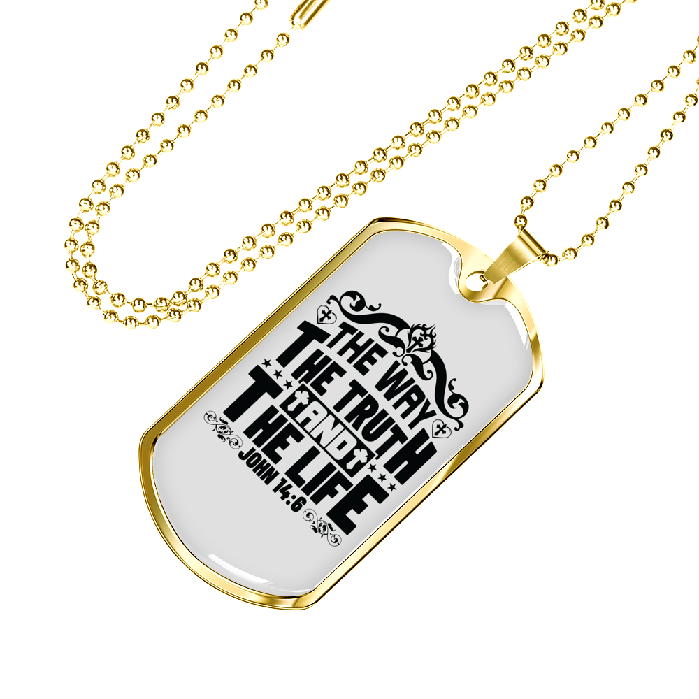 The Way The Truth Christian Necklace Stainless Steel or 18k Gold Dog Tag 24" Chain-Express Your Love Gifts