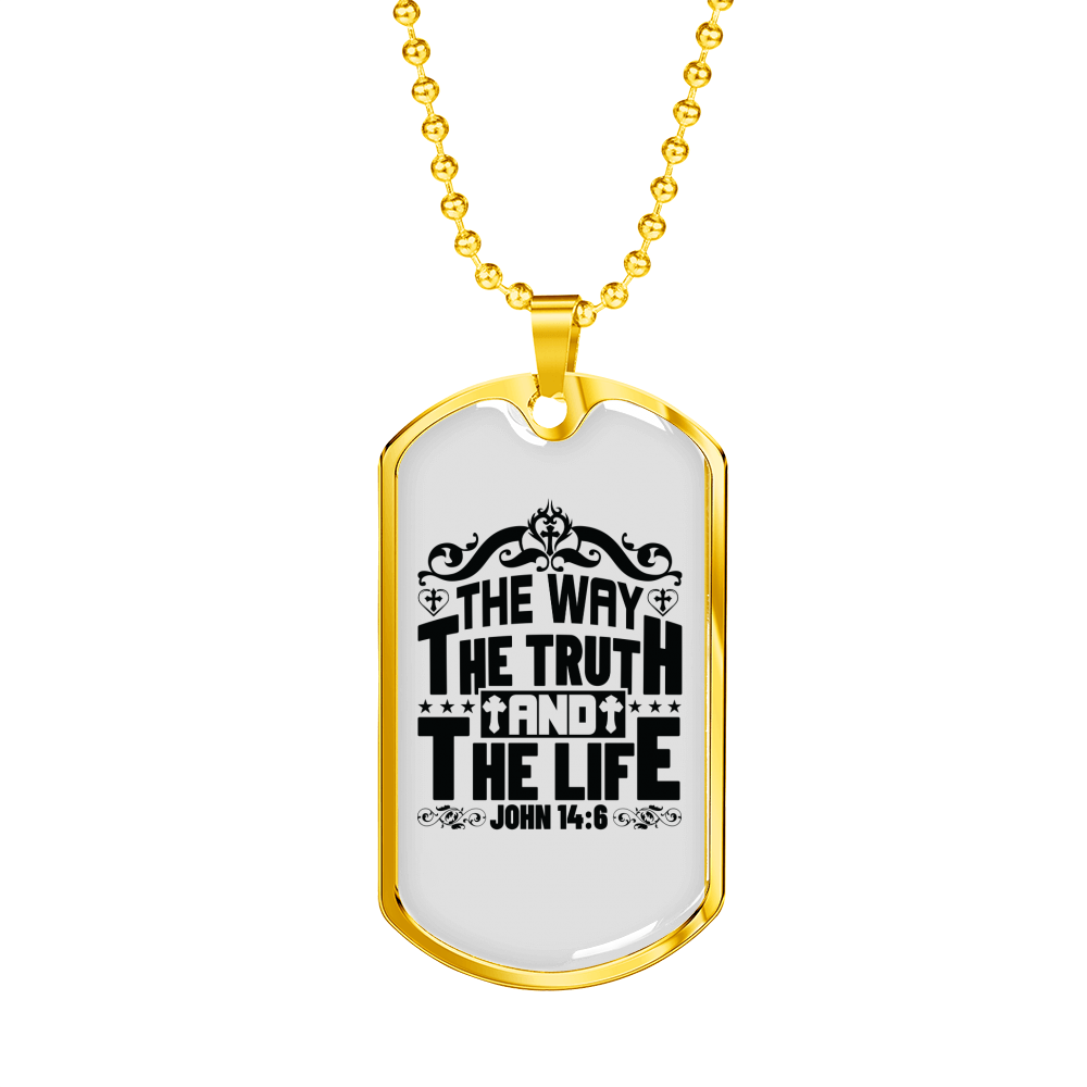 The Way The Truth Christian Necklace Stainless Steel or 18k Gold Dog Tag 24" Chain-Express Your Love Gifts