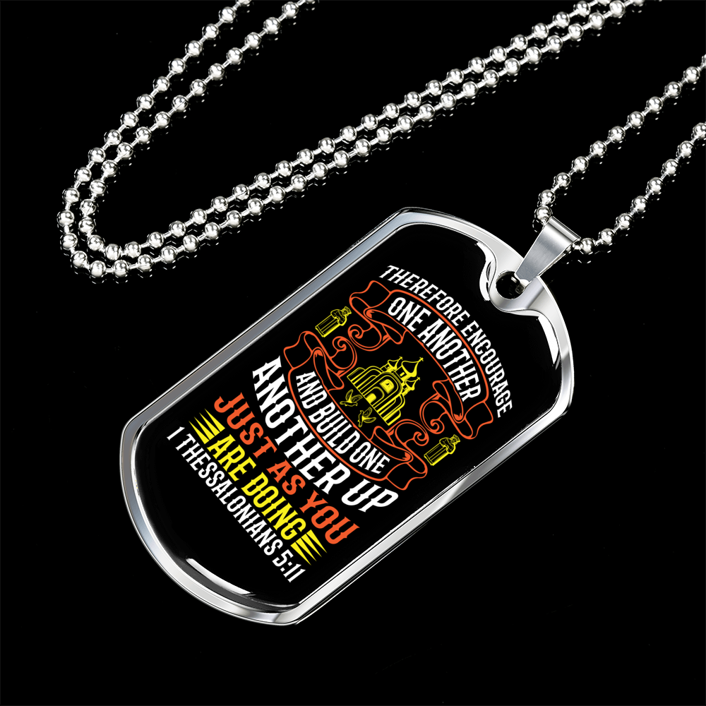 Therefore Encourage One Another Christian Necklace Stainless Steel or 18k Gold Dog Tag 24" Chain-Express Your Love Gifts