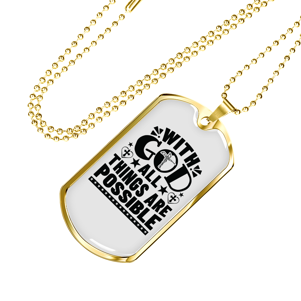 Things Are Possible Christian Necklace Stainless Steel or 18k Gold Dog Tag 24" Chain-Express Your Love Gifts