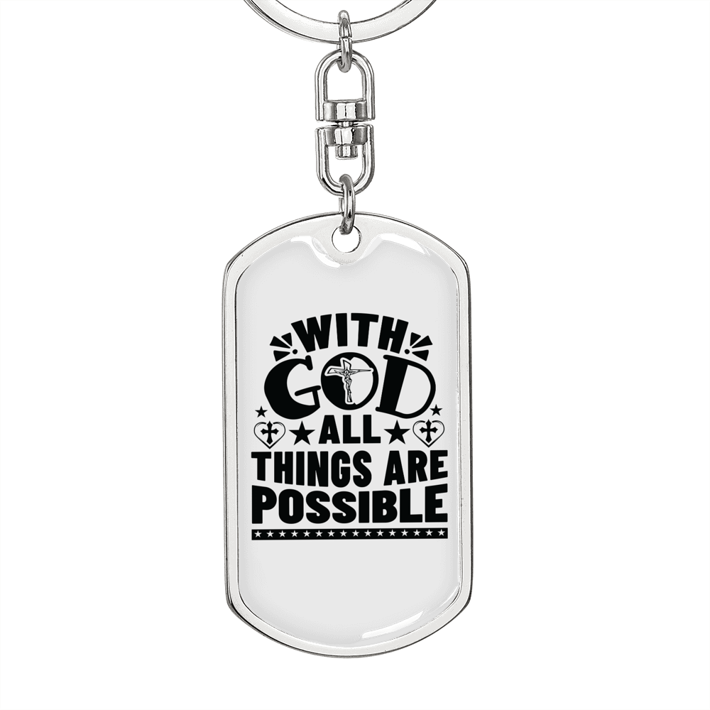 Things Are Possible Keychain Stainless Steel or 18k Gold Dog Tag Keyring-Express Your Love Gifts