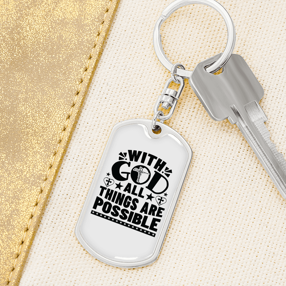Things Are Possible Keychain Stainless Steel or 18k Gold Dog Tag Keyring-Express Your Love Gifts