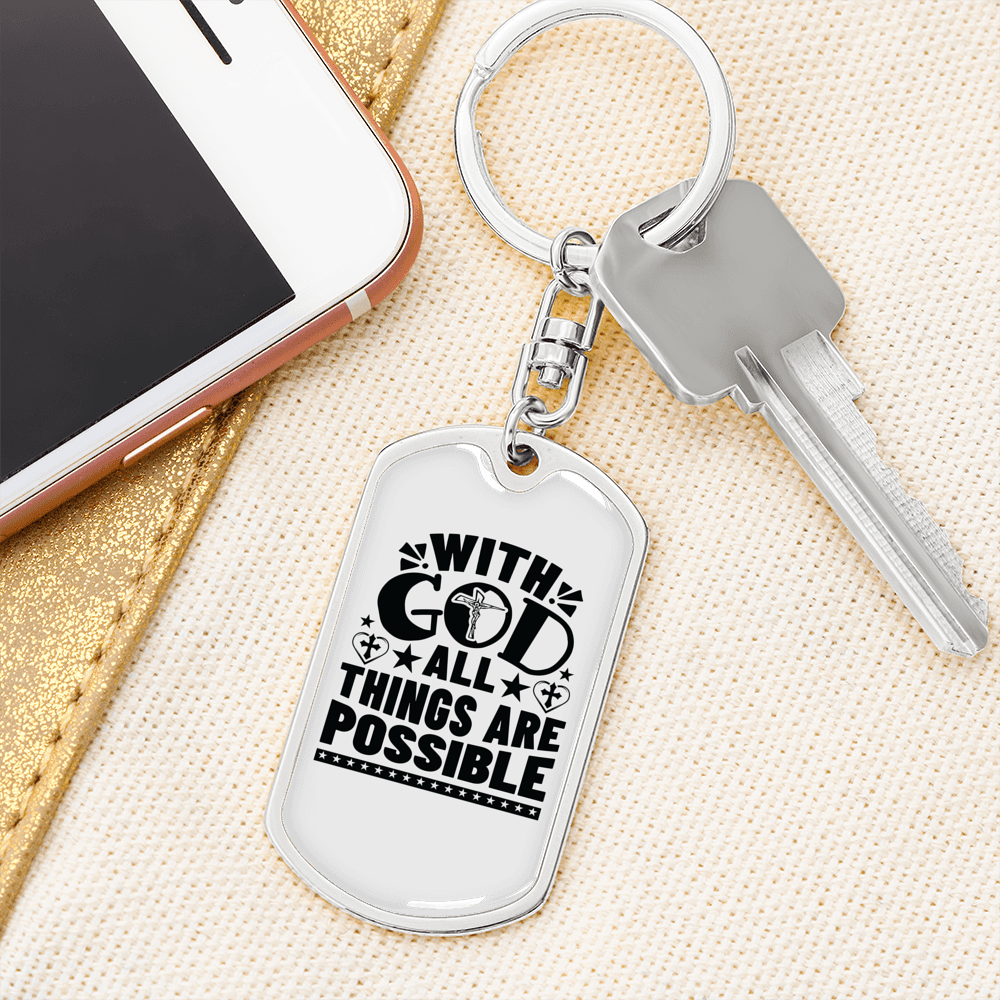 Things Are Possible Keychain Stainless Steel or 18k Gold Dog Tag Keyring-Express Your Love Gifts