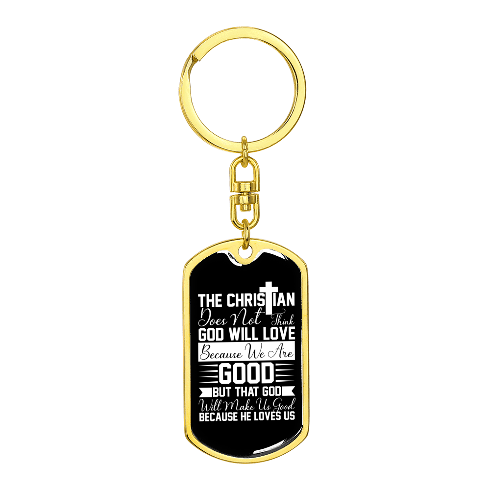 Think God Will Love Stainless Steel or 18k Gold Premium Swivel Dog Tag Keychain