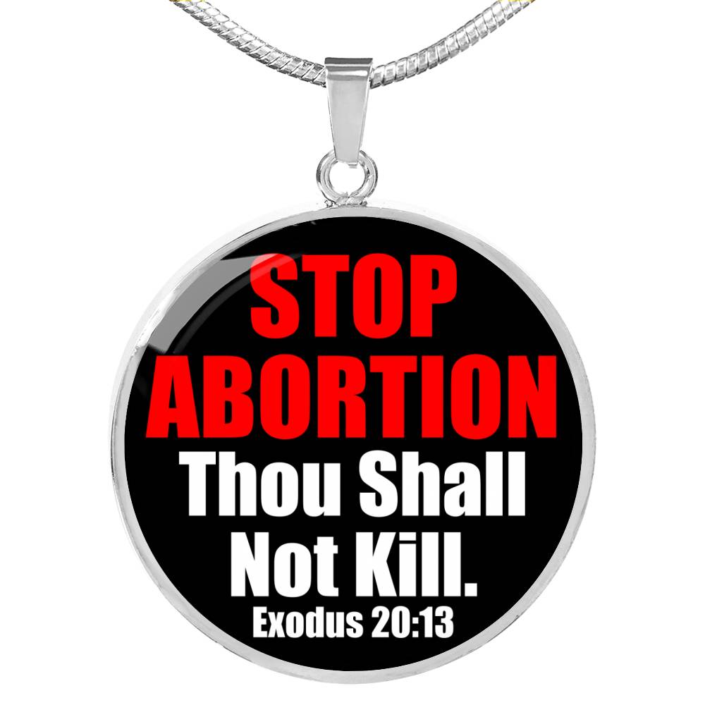 Thou Shall Not Kill Prolife Circle Necklace Stainless Steel or 18k Gold 18-22"-Express Your Love Gifts