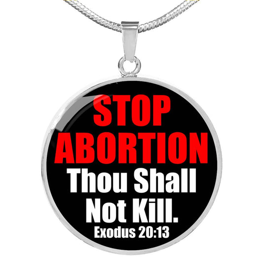 Thou Shall Not Kill Prolife Circle Necklace Stainless Steel or 18k Gold 18-22"-Express Your Love Gifts