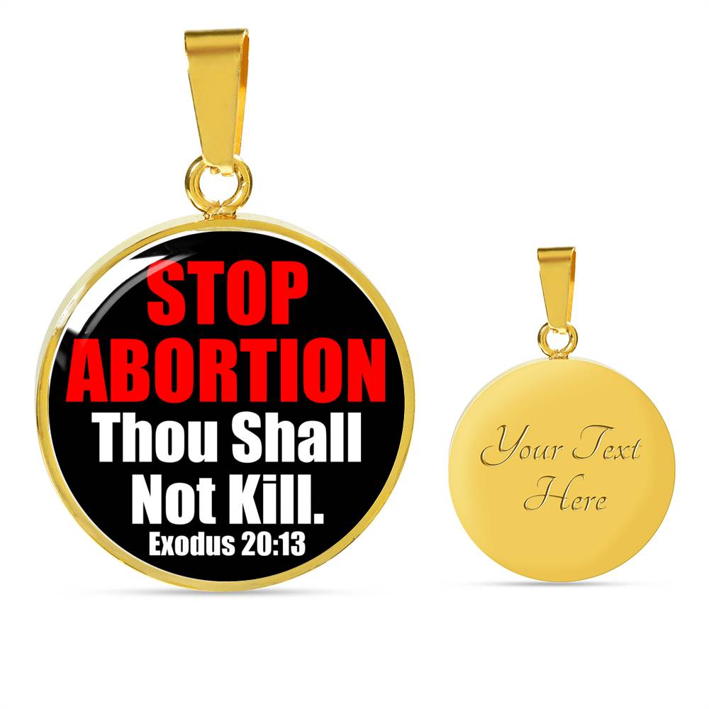 Thou Shall Not Kill Prolife Circle Necklace Stainless Steel or 18k Gold 18-22"-Express Your Love Gifts