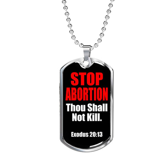 Thou Shall Not Kill Prolife Dog Tag Stainless Steel or 18k Gold 24-Express Your Love Gifts