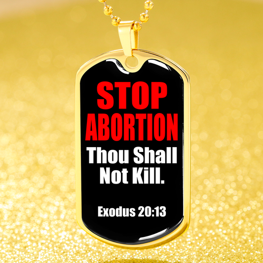 Thou Shall Not Kill Prolife Dog Tag Stainless Steel or 18k Gold 24-Express Your Love Gifts