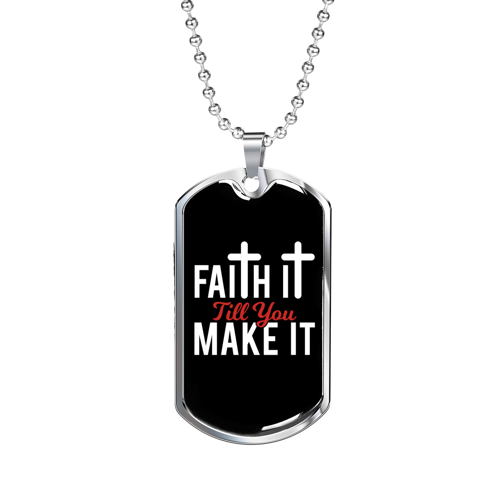 Till You Make It Christian Necklace Stainless Steel or 18k Gold Dog Tag 24" Chain-Express Your Love Gifts
