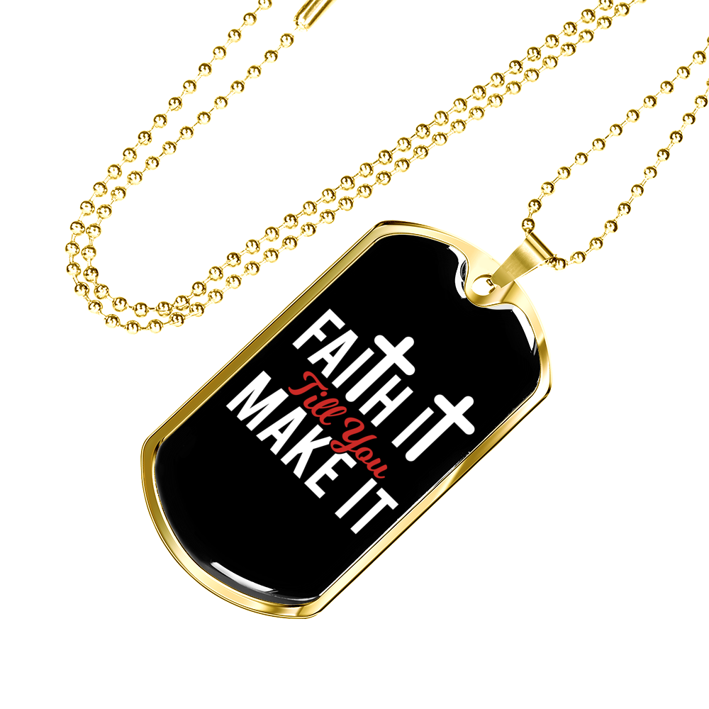 Till You Make It Christian Necklace Stainless Steel or 18k Gold Dog Tag 24" Chain-Express Your Love Gifts