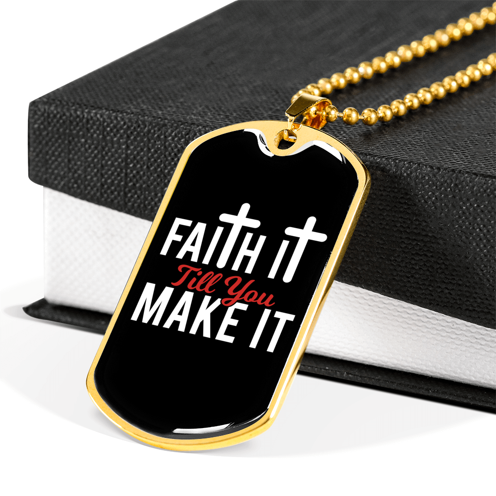 Till You Make It Christian Necklace Stainless Steel or 18k Gold Dog Tag 24" Chain-Express Your Love Gifts