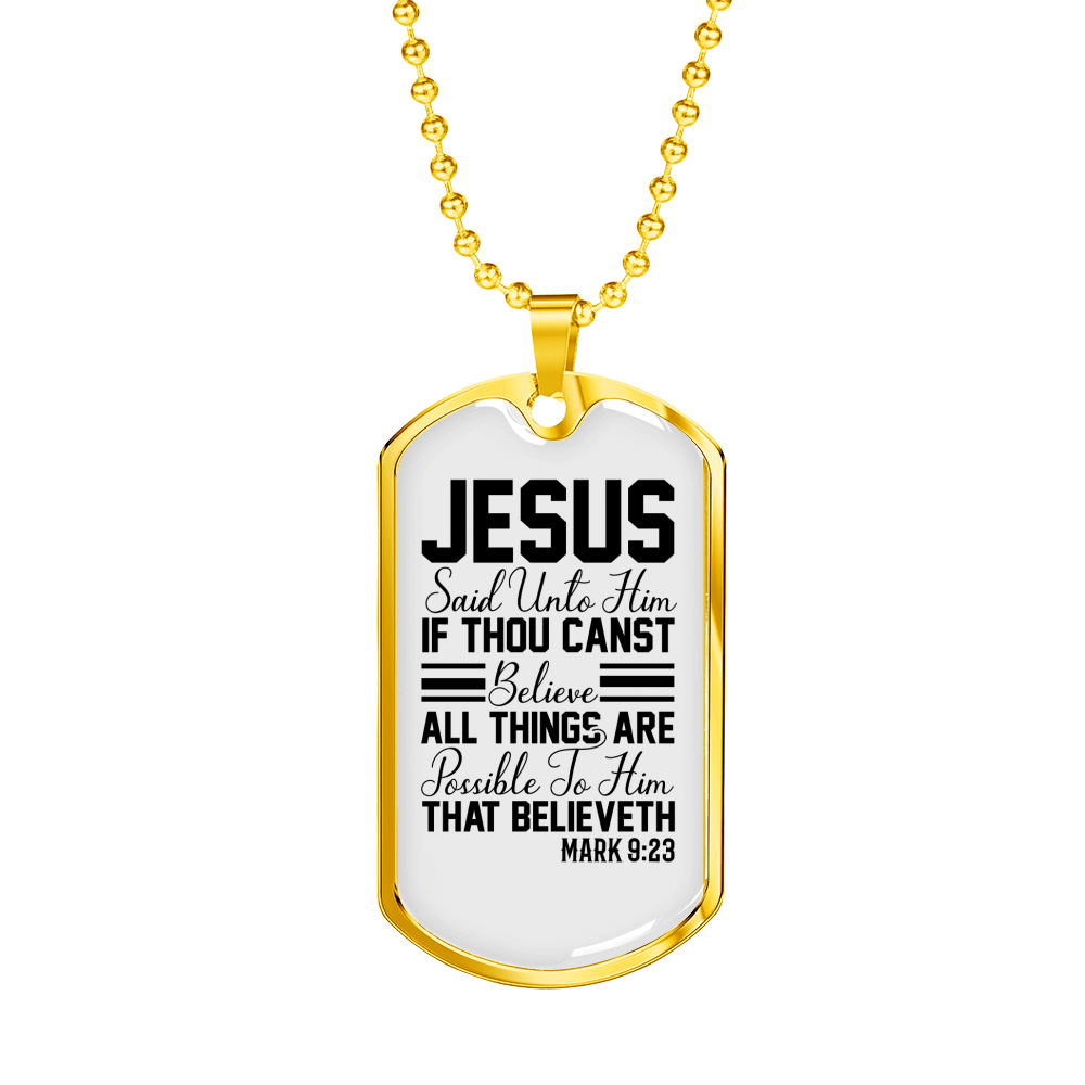 To Him That Believe Christian Necklace Stainless Steel or 18k Gold Dog Tag 24" Chain-Express Your Love Gifts