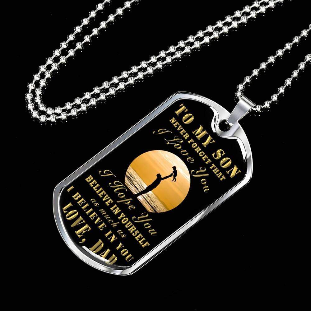 To My Son From Dad Dog Tag Stainless Steel or 18k Gold 24" Chain - Express Your Love Gifts