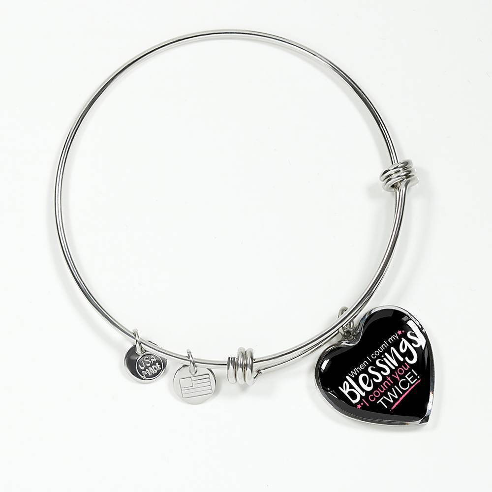 To My Wife Count My Blessings Heart Bangle Stainless Steel or 18k Gold 18-22""