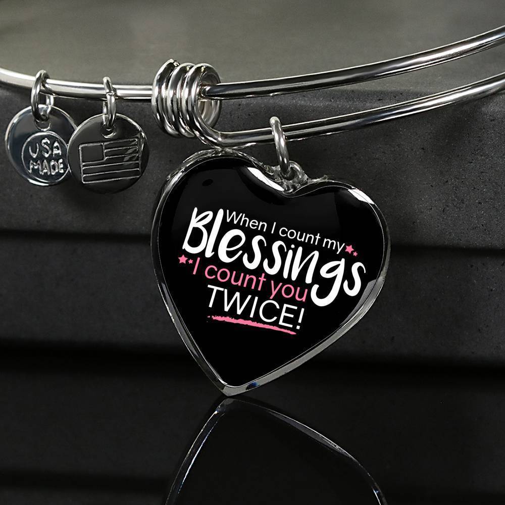 To My Wife Count My Blessings Heart Bangle Stainless Steel or 18k Gold 18-22""