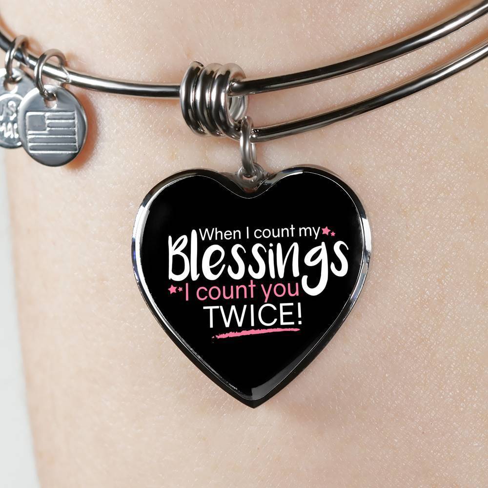 To My Wife Count My Blessings Heart Bangle Stainless Steel or 18k Gold 18-22""