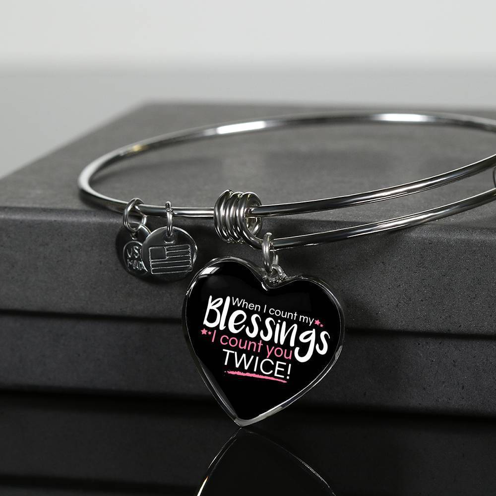 To My Wife Count My Blessings Heart Bangle Stainless Steel or 18k Gold 18-22""