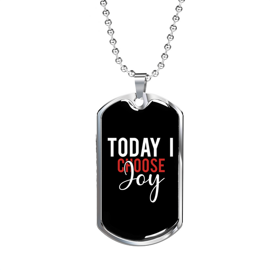 Today I Choose Joy Christian Necklace Stainless Steel or 18k Gold Dog Tag 24" Chain-Express Your Love Gifts