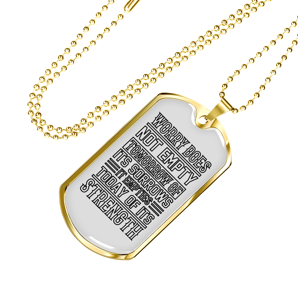 Today Of Its Strength Christian Necklace Stainless Steel or 18k Gold Dog Tag 24" Chain-Express Your Love Gifts