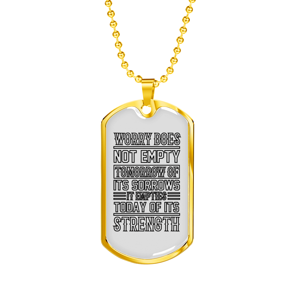 Today Of Its Strength Christian Necklace Stainless Steel or 18k Gold Dog Tag 24" Chain-Express Your Love Gifts