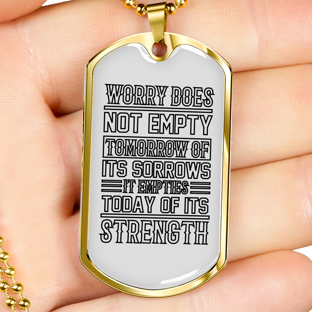 Today Of Its Strength Christian Necklace Stainless Steel or 18k Gold Dog Tag 24" Chain-Express Your Love Gifts