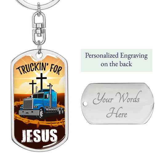 Truckin For Jesus Dog Tag Pendant Keychain Stainless Steel or 18k Gold-Express Your Love Gifts