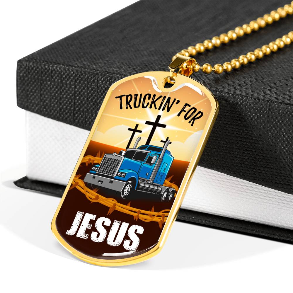 Truckin For Jesus Trucker Dog Tag Stainless Steel or 18k Gold 24" Chain Gift For Trucker - Express Your Love Gifts