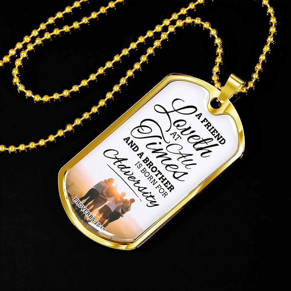 True Friend Loves At All Times Necklace Stainless Steel or 18k Gold Dog Tag 24" Chain-Express Your Love Gifts