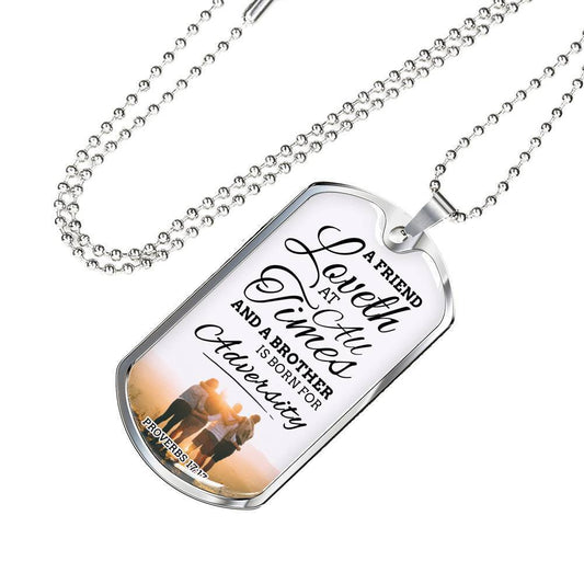 True Friend Loves At All Times Inspirational Bible Verse Necklace Stainless Steel or 18k Gold Dog Tag w 24" Chain