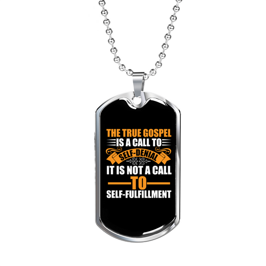 True Gospel Self Denial Christian Necklace Stainless Steel or 18k Gold Dog Tag 24" Chain-Express Your Love Gifts