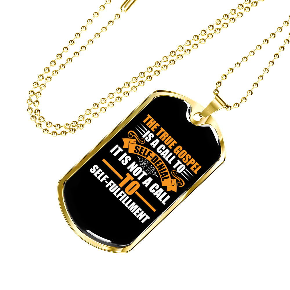 True Gospel Self Denial Christian Necklace Stainless Steel or 18k Gold Dog Tag 24" Chain-Express Your Love Gifts