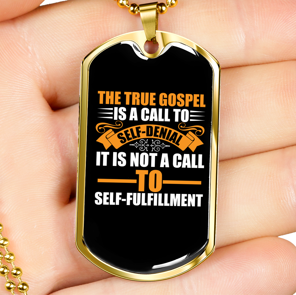 True Gospel Self Denial Christian Necklace Stainless Steel or 18k Gold Dog Tag 24" Chain-Express Your Love Gifts