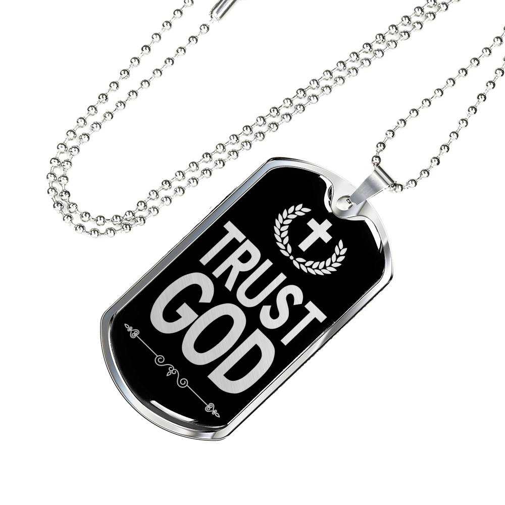 Trust God Dog Tag Stainless Steel or 18k Gold Finish 24" Ball Chain-Express Your Love Gifts