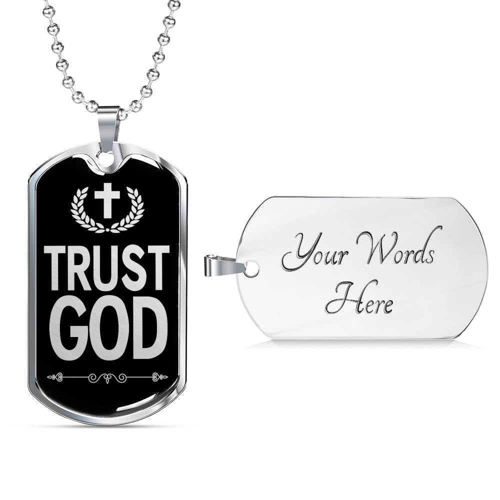 Trust God Dog Tag Stainless Steel or 18k Gold Finish 24" Ball Chain-Express Your Love Gifts