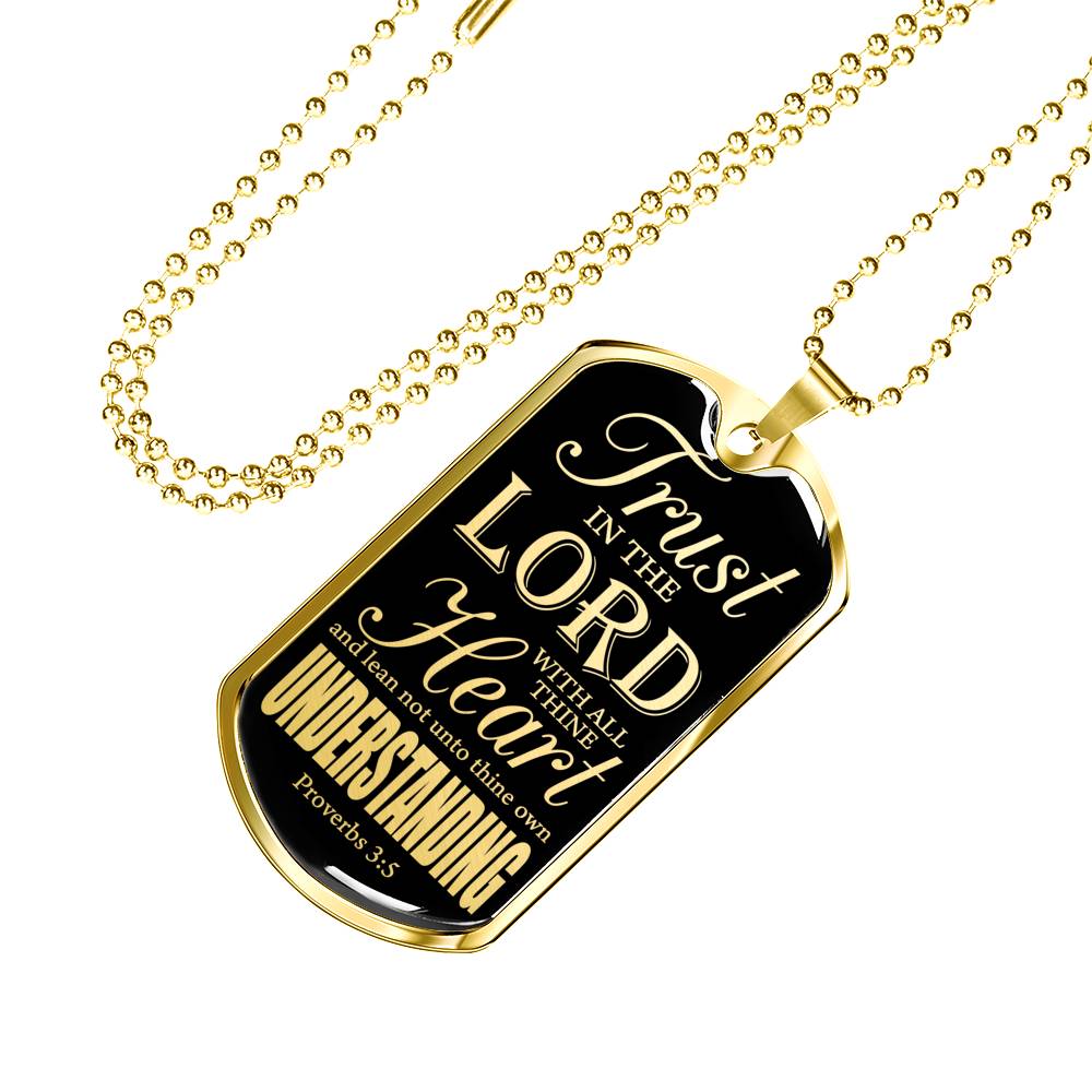Trust God Proverbs 3:5 Necklace Stainless Steel or 18k Gold Dog Tag W 24"-Express Your Love Gifts