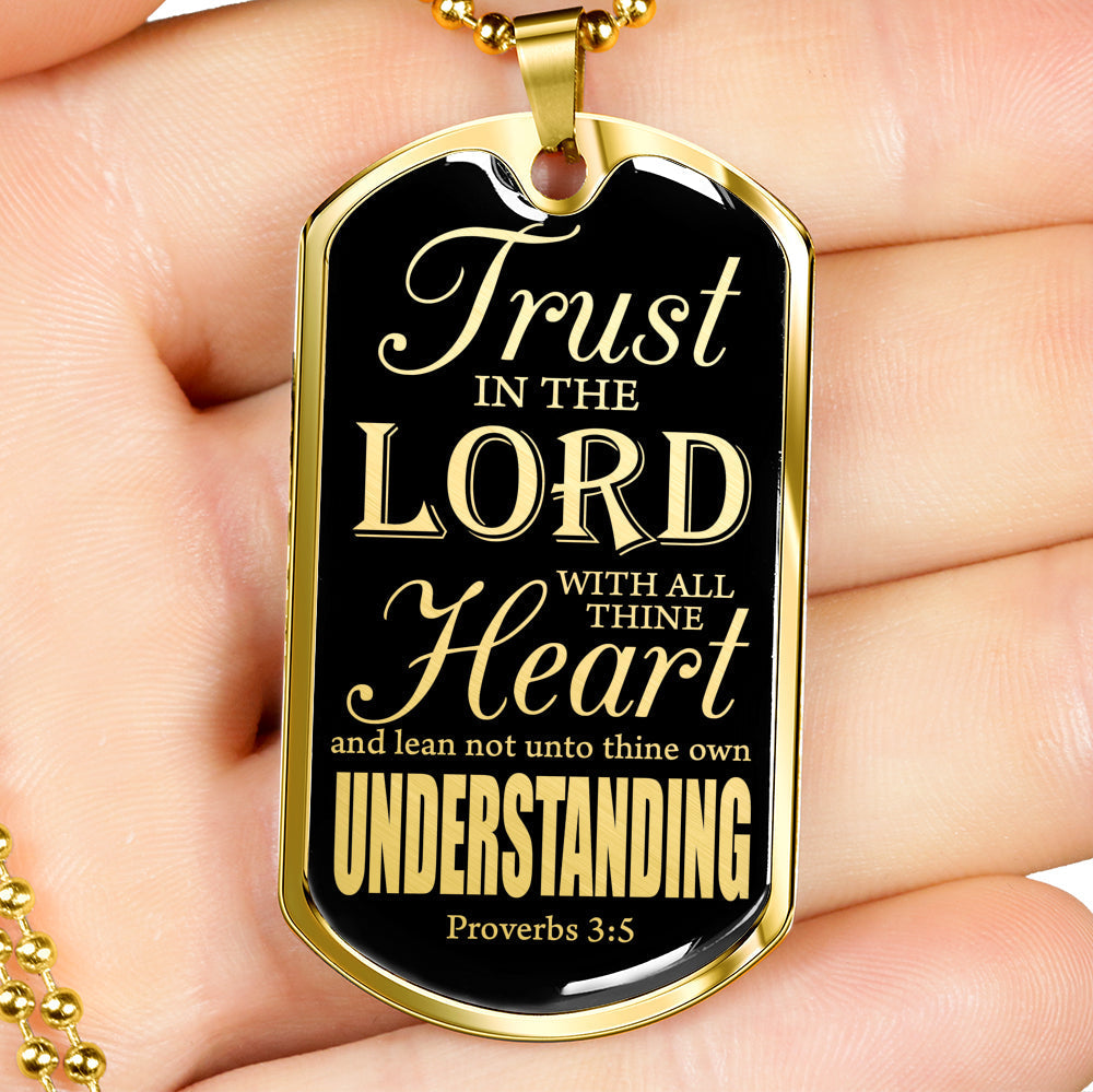 Trust God Proverbs 3:5 Necklace Stainless Steel or 18k Gold Dog Tag W 24"-Express Your Love Gifts
