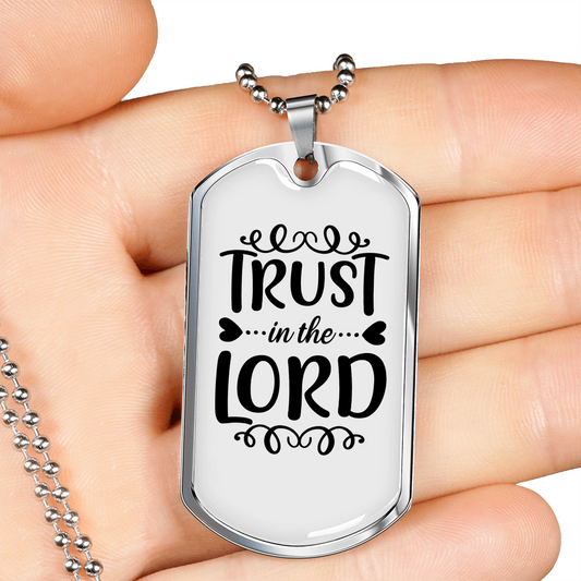 Trust In The Lord Christian Necklace Stainless Steel or 18k Gold Dog Tag 24" Chain-Express Your Love Gifts