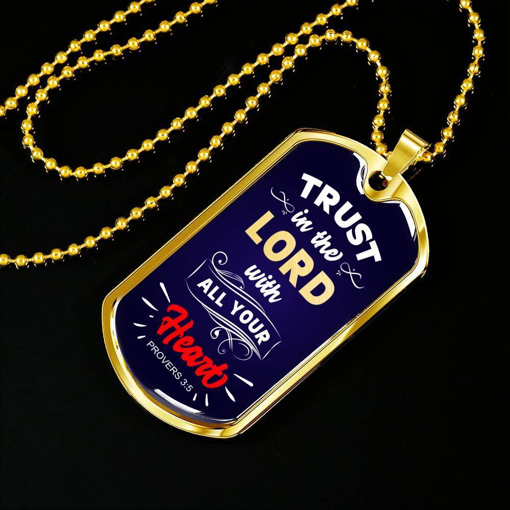 Trust In The Lord Proverbs Necklace Stainless Steel or 18k Gold Dog Tag 24" - Express Your Love Gifts